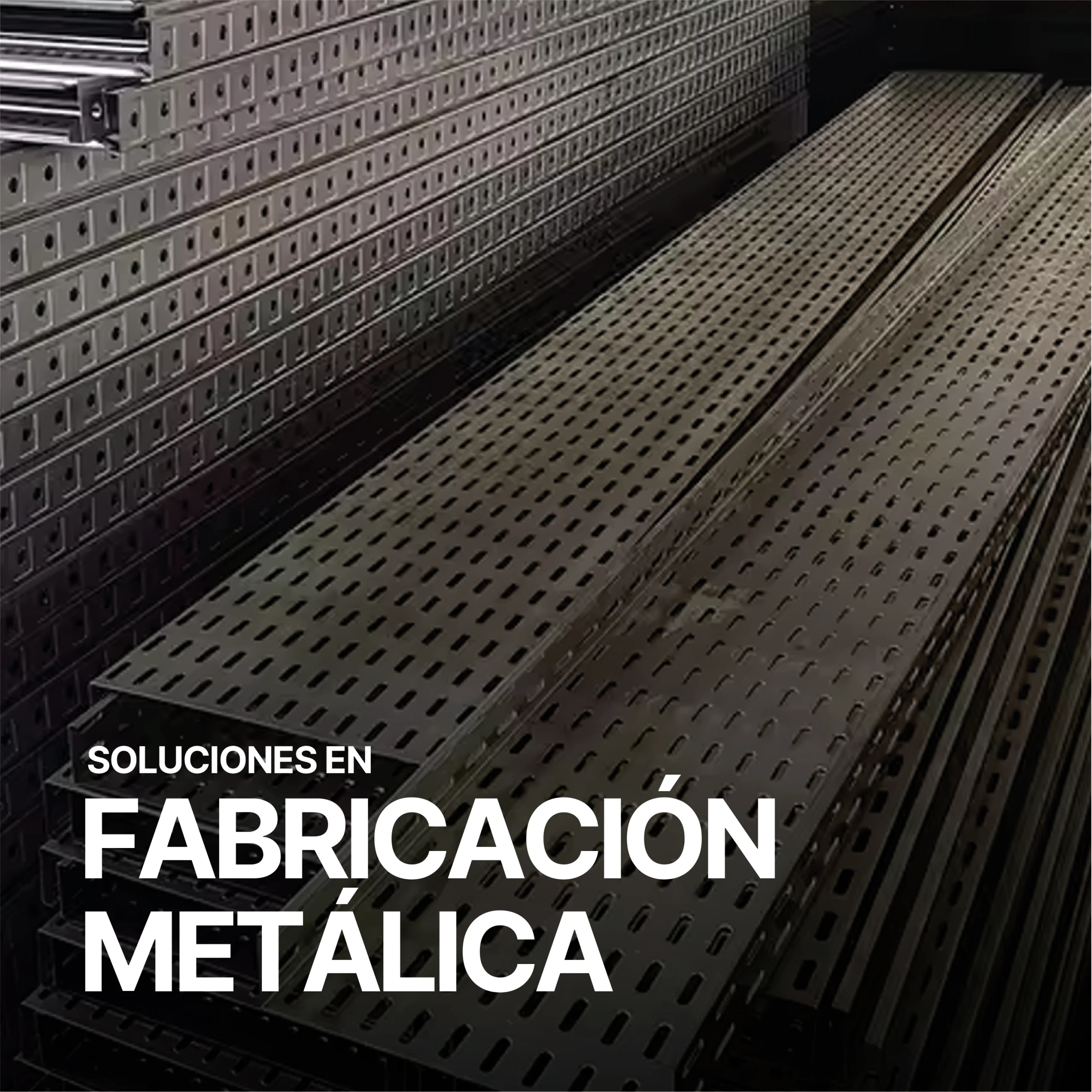 Soluciones en fabricacion metalica