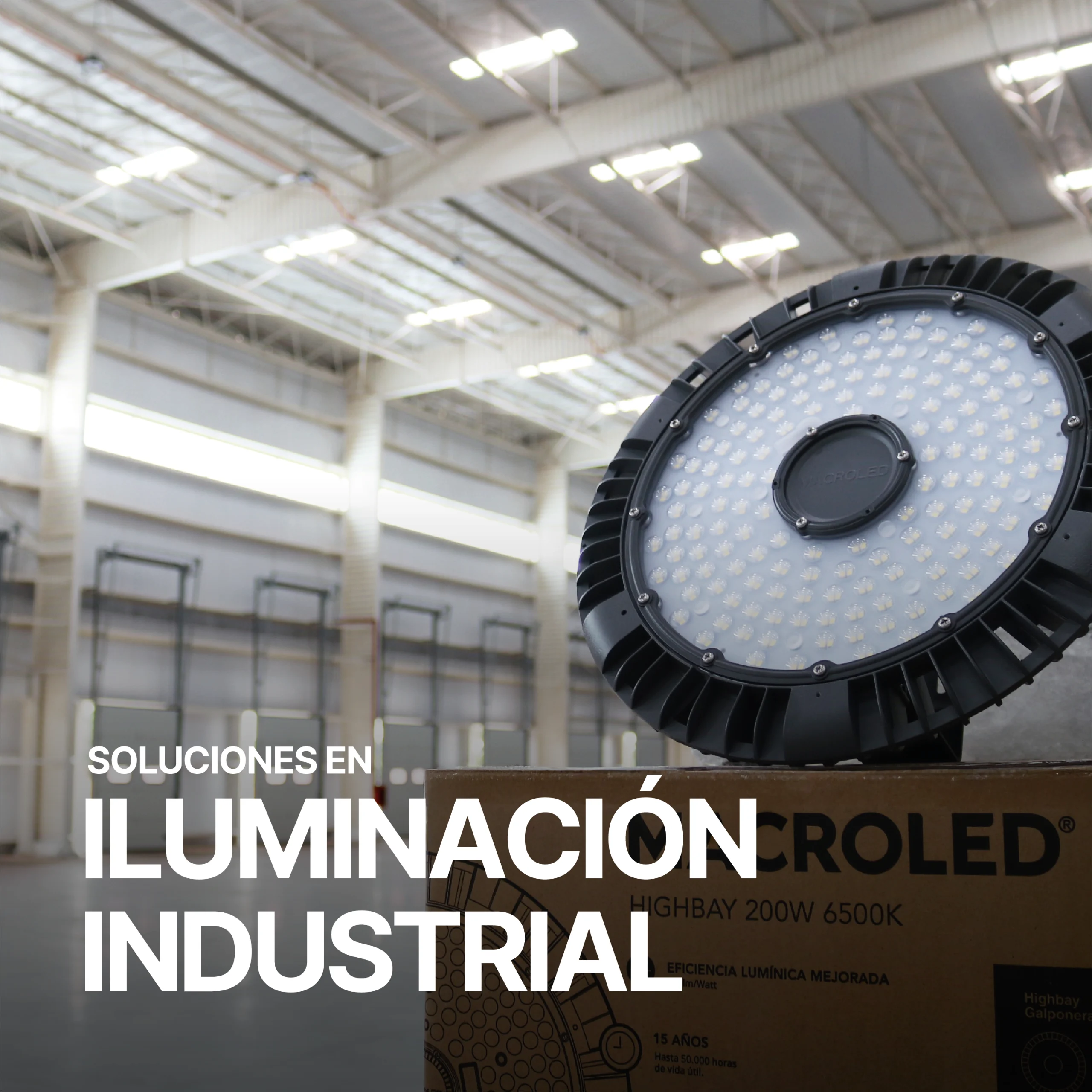 Soluciones en iluminacion industrial